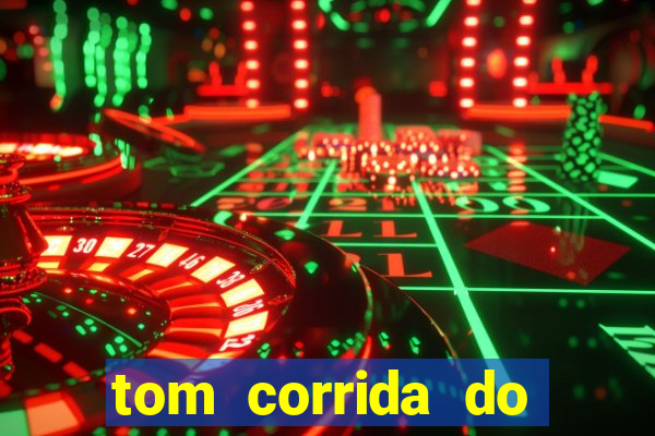 tom corrida do ouro dinheiro infinito